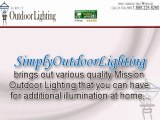 Quality Mission Outdoor Lighting