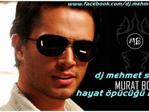 dj mehmet sirisit murat boz hayat öpücüğü remix