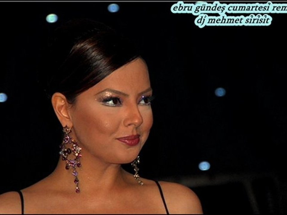 ebru gündeş cumartesi remix dj mehmet sirisit