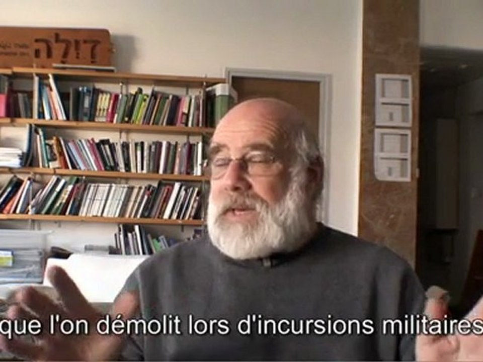 Jeff Halper lutte contre la démolition des maisons de Palestiniens