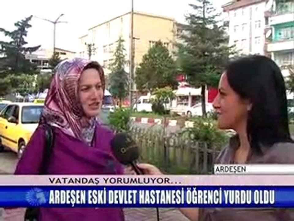 ARDEŞEN HASTANE YURT OLDU RÖPORTAJ