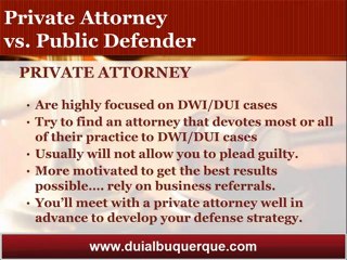 Albuquerque DUI Attorney Reviews the Differences Between a Private Attorney and a Public Defender