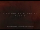 Sleeping with angels-part.1