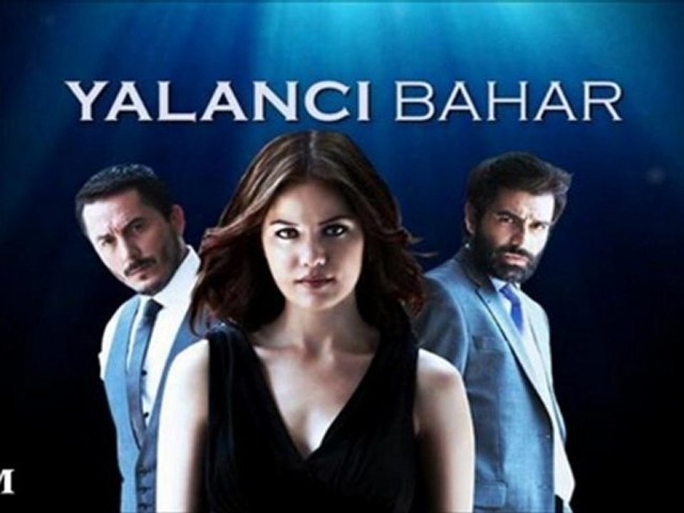 Yalanci Bahar Dizi Melodileri Part 9