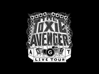 THE TOXIC AVENGER @ La Cigale - FROM PARIS