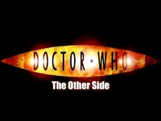 Doctor Who- The Other side- Fan film trailer