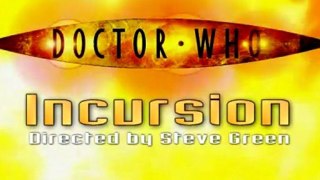 Doctor Who- Incursion - Fan film Trailer