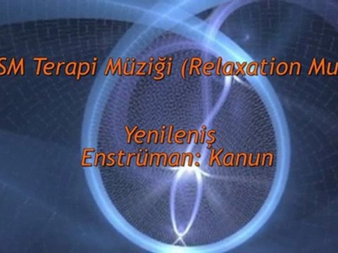 TSM İle Terapi (05) BAHAR Yenileniş (Kanun)