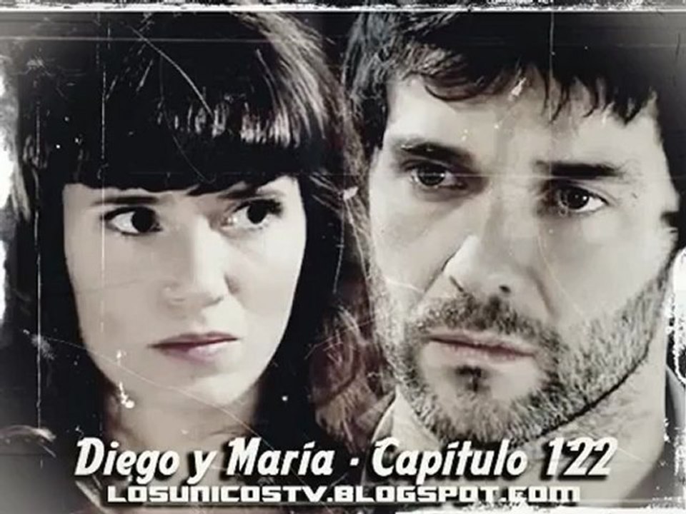 Los Únicos - La historia de Diego y María - Capítulo 122