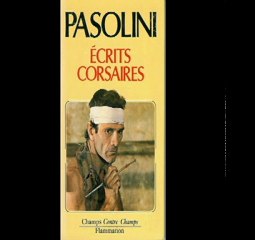 Pasolini : Fascisme et Société de Consommation