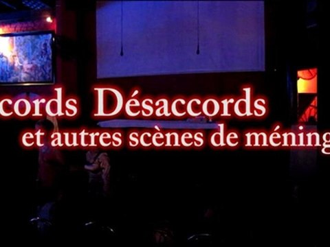 Accords Désaccords et autres scènes de méninges
