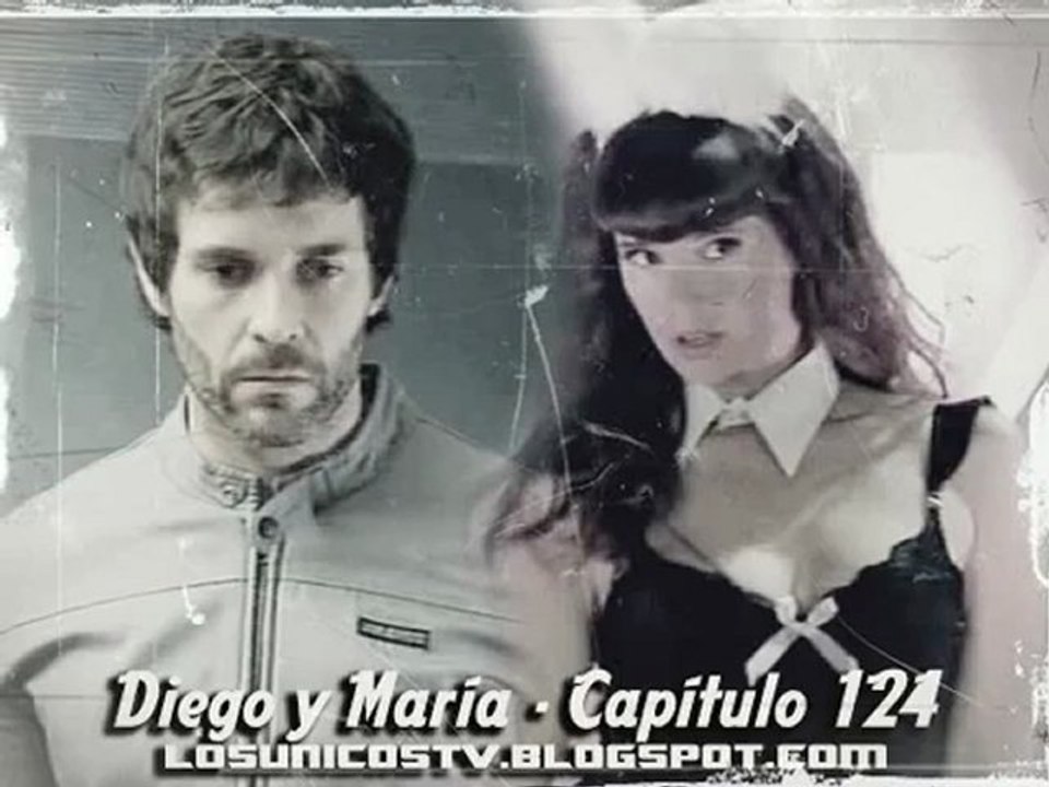 Los Únicos - La historia de Diego y María - Capítulo 124