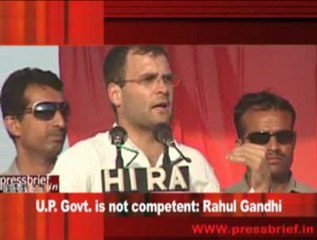 U.P. Govt. is not competent- Rahul Gandhi