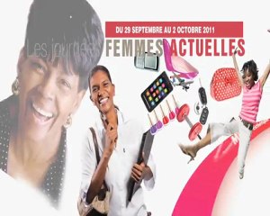 Les journées des Femmes actuelles du 29 septembre au 02 octobre 2011