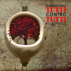 Giorgio Canali&Rossofuoco  Verità, la verità