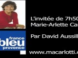 Interview de Marie-Arlette Carlotti sur France Bleu Provence