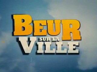 BEUR SUR LA VILLE (2011) Bande Annonce VF - HD
