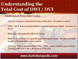Indianapolis DUI Attorney Reviews the Total Costs of a DUI Conviction