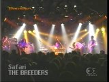 the breeders - safari live