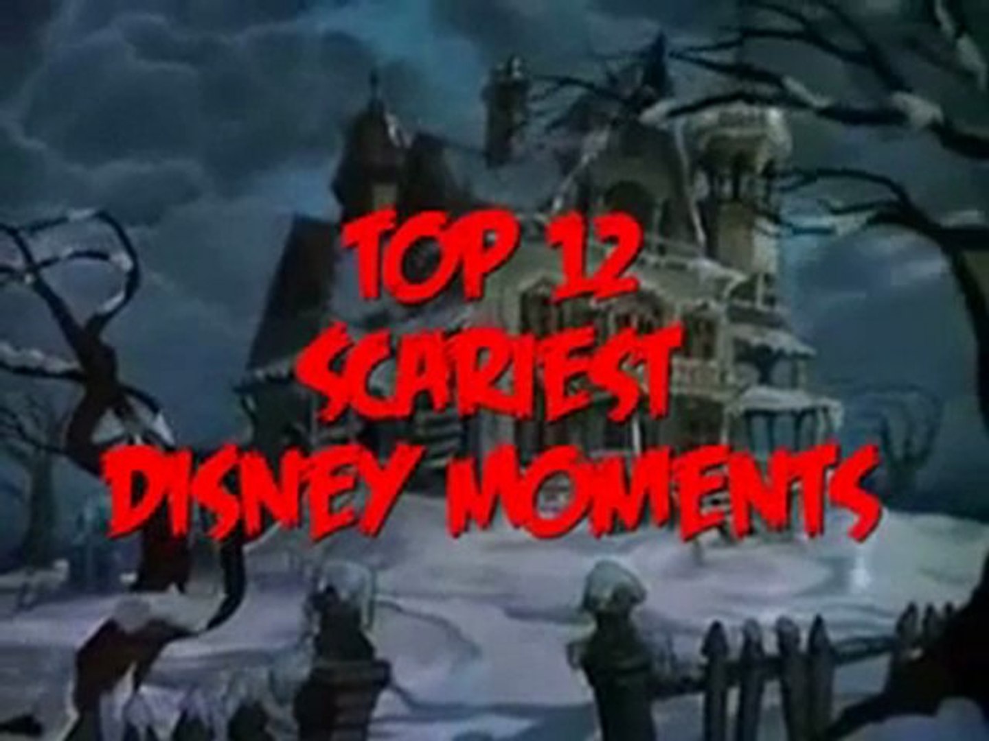 Top 12 Scariest Disney Moments
