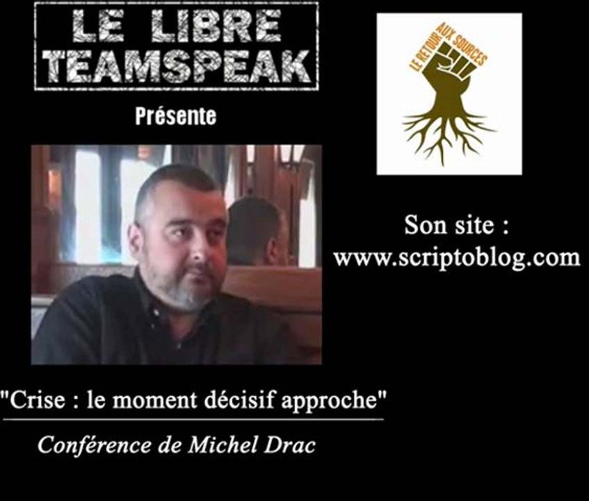 Michel Drac sur le Libre Teamspeak (2/2)