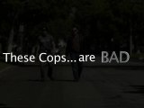 These Cops are Bad