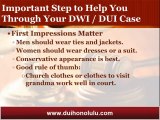 Honolulu DUI Attorney Shares Important Steps to Get you Through Your DUI Case