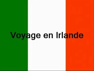 VOYAGE EN IRLANDE - IRELAND TOGETHER