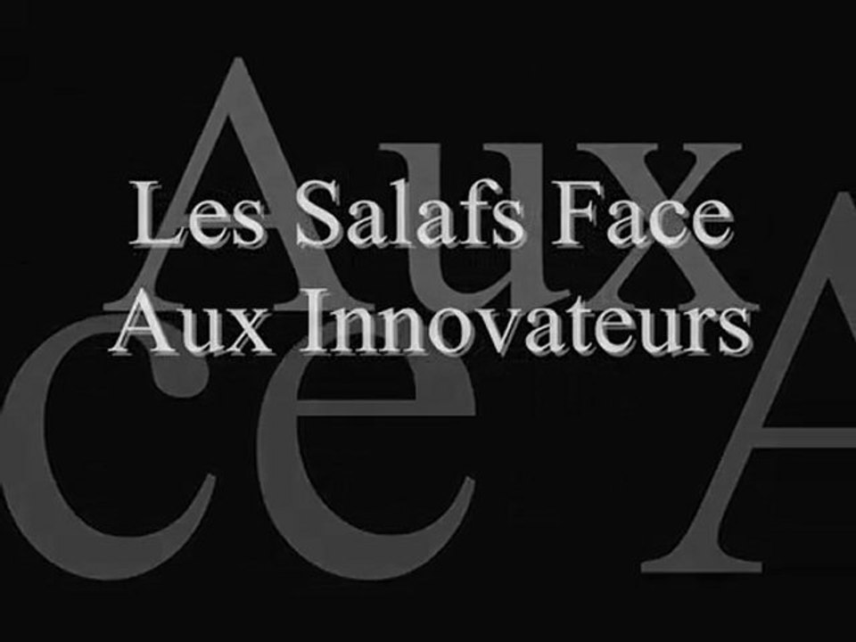 Les Salafs face aux innovateurs