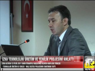 İzka Teknolojik Üretim Ve Yenilik Projesini Anlattı  1