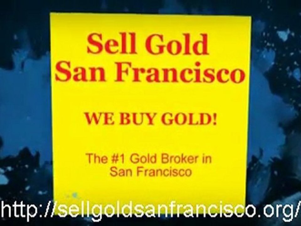 Sell Gold San Francisco | 415-555-5555 | San Francisco Sell Gold