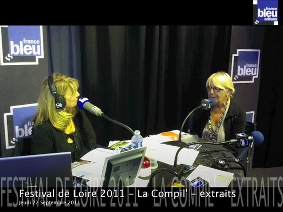 Festival de Loire 2011 - La Compil' d'Evelyne Adam en direct d'Orléans