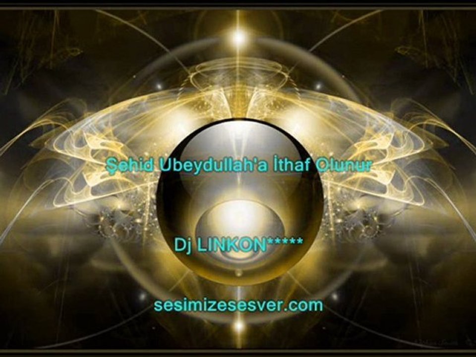 sesimizesesver  -  Şehit Ubeydullah