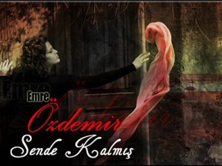 Emre ÖZDEMİR- Ölümsüz Aşklar