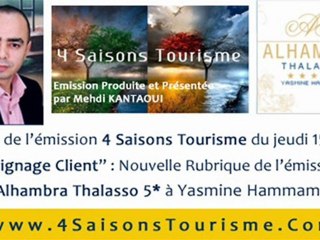 "Temoignage Client" : Hôtel Alhambra Thalasso 5*