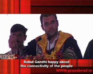Rahul Gandhi happy about the connectivity of the people