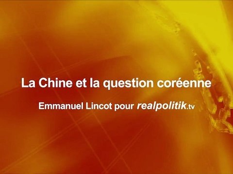 La Chine et la question coréenne