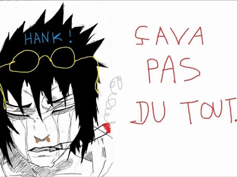 Hank PTDR !!!