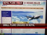 Plane crashes in Nepal, 10 Indians among 19 killed