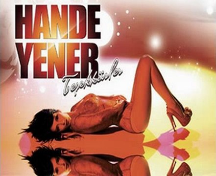 Hande Yener 2o11 ~ Dön Bana