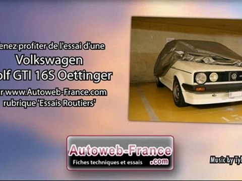 Essai Volkswagen Golf GTI 16S Oettinger - Autoweb-France