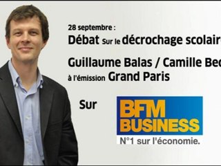 Décrochage scolaire : Guillaume Balas invité de Grand Paris sur BFM Business