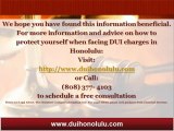 Honolulu DUI Attorney Reveals the Top DUI Defense Strategies