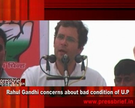 Rahul Gandhi concerns about bad condition of U.P