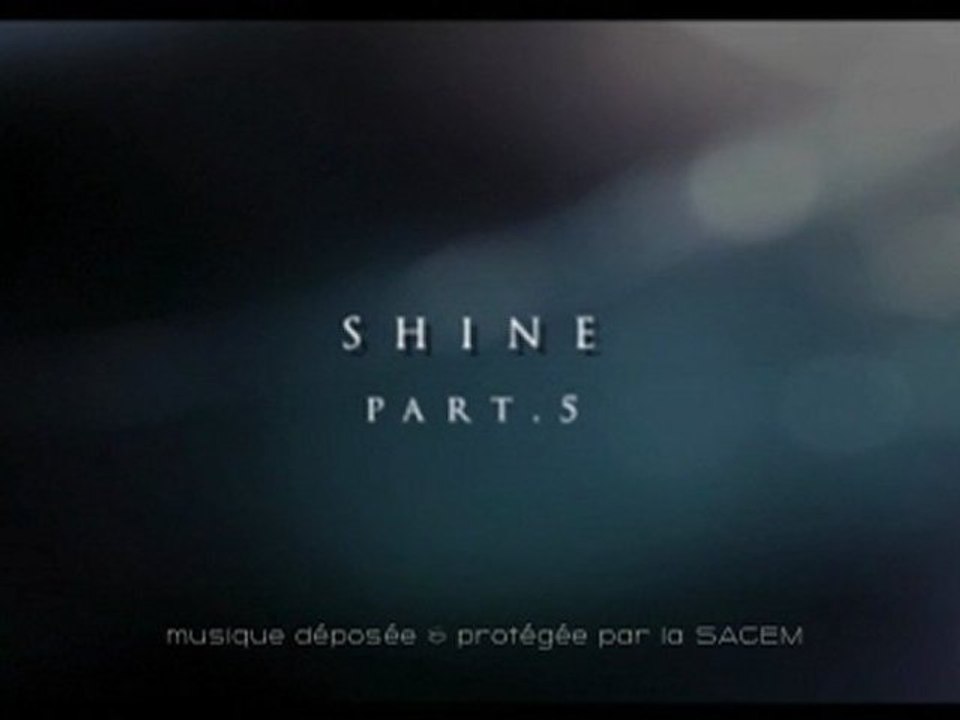 Shine-part.5