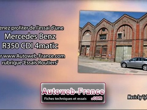 Essai Mercedes Benz R350 CDI 4matic - Autoweb-France