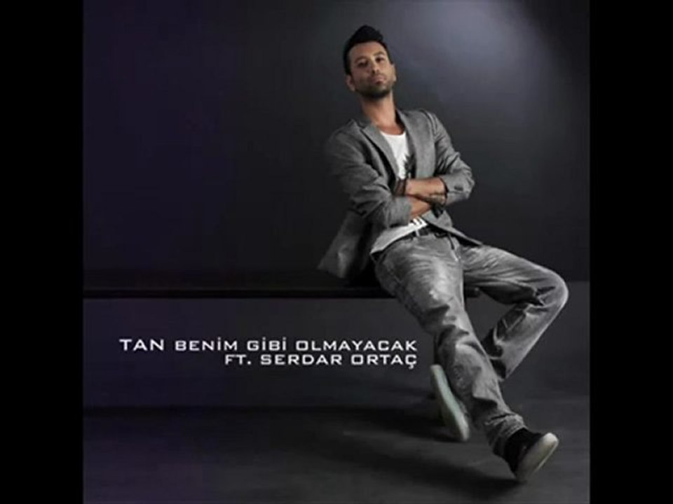 Serdar Ortac & Tan Tasci - Benim gibi Olmayacak FULL Yeni Single Cayci81
