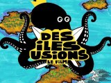 Des Iles Usions: épisode 3