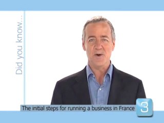The initial steps for running a business in France - Andrew's Tip #3