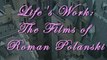 The Films Of Roman Polanski - Chapter 1: Polanski΄s God